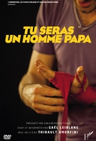 Tu seras un homme papa