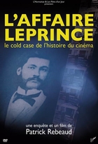 Affaire LePrince, le cold case de l'histoire du cinéma