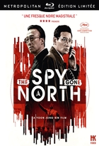 The Spy Gone North