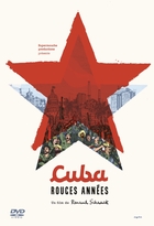 Cuba, rouges années