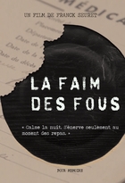 Faim des fous (La)