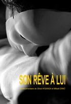 Son rêve à lui