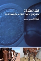 Clonage - La nouvelle arme pour gagner