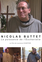Nicolas Buttet, la puissance de l'eucharistie