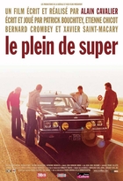 Plein de super (Le)