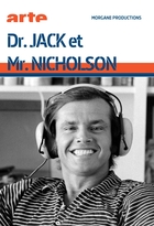 Dr. Jack et Mr. Nicholson