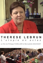 Thérèse Lebrun, l'utopie en actes