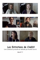 Entretiens de CinéDV (Les)
