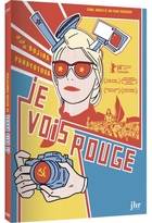 Je vois rouge