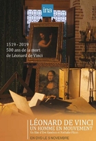 Léonard de Vinci, un homme en mouvement