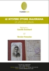 Mystère Ettore Majorana (Le)