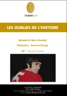 Oubliés de l'histoire (Les)