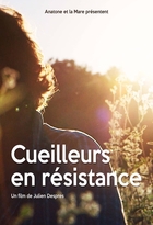 Cueilleurs en résistance