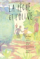 Pêche et l'olive (La)