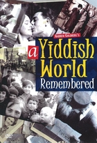 A Yiddish World remembered