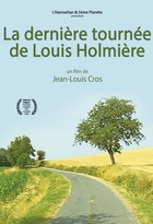 Dernière tournée de Louis Holmière (La)