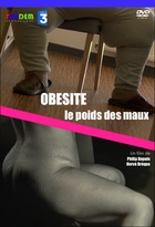 Obésité, le poids des maux (L')