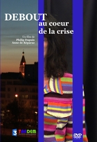 Debout au coeur de la crise