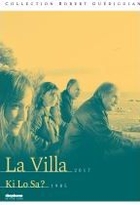 Villa (La) + Ki lo sa ?