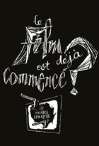 Film est déjà commencé ? (Le)