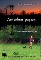 Aux arbres, paysan