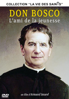 Don Bosco : L'ami de la jeunesse