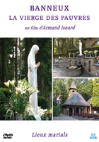 Banneux : la Vierge des Pauvres