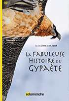 Fabuleuse histoire du gypaète (La)