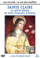 Sainte Claire : La petite plante de saint François d'Assise