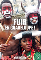 Fuir en Guadeloupe !