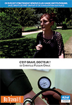 C'est grave, docteur ?