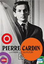 Pierre Cardin, la fabrique du futur