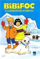 Bibifoc - A la rencontre de Bibifoc