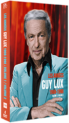 Années Guy Lux 1960-1998 (Les)