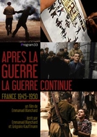 Après la guerre, la guerre continue