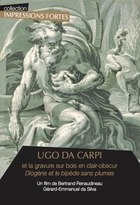Ugo Da Carpi et la gravure sur bois en clair-obscur