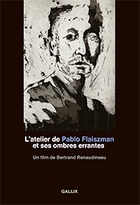 Atelier de Pablo Flaiszman et ses ombres errantes (L')