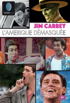 Jim Carrey, l'Amérique démasquée | 