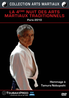4ème nuit des arts martiaux traditionnels - Paris 2010 (La)