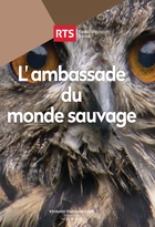 Ambassade du monde sauvage (L')