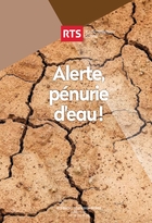 Alerte pénurie d'eau !