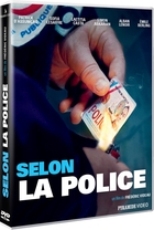 Selon la police