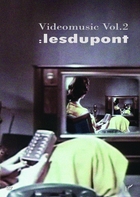 Les Dupont : Video music