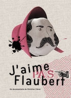 J'aime pas Flaubert