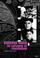 Barbara Rubin & The Exploding NY Underground