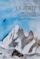 Verte, une histoire de pente raide (La)