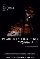 Incandescence des hyènes