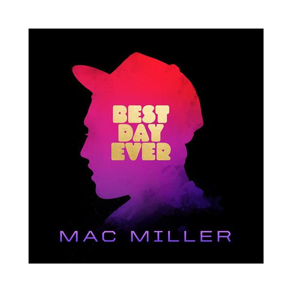Best day ever | Mac Miller. Chanteur