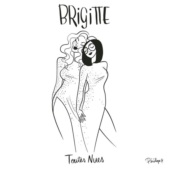 Toutes nues | Brigitte (Duo de chanson française). Musicien