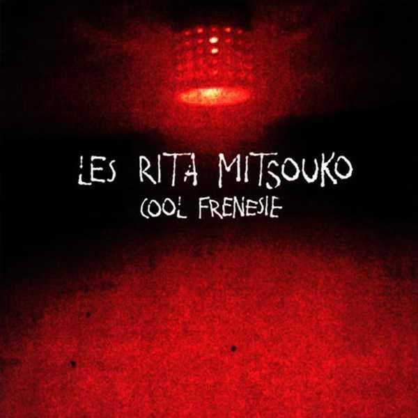 Cool frénésie | Rita Mitsouko. Musicien